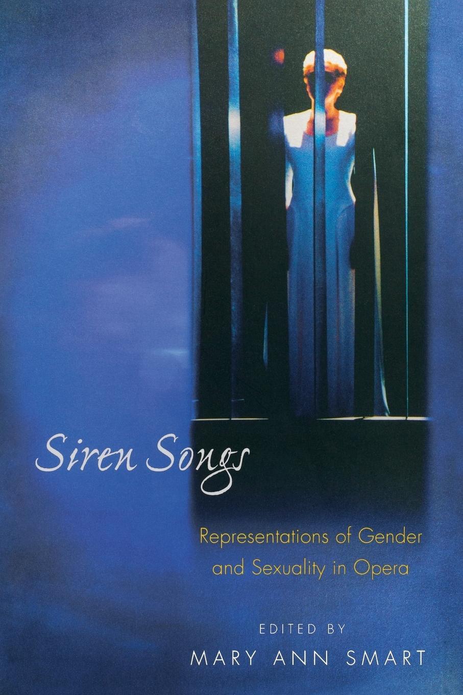 Cover: 9780691058139 | Siren Songs | Representations of Gender and Sexuality in Opera | Smart