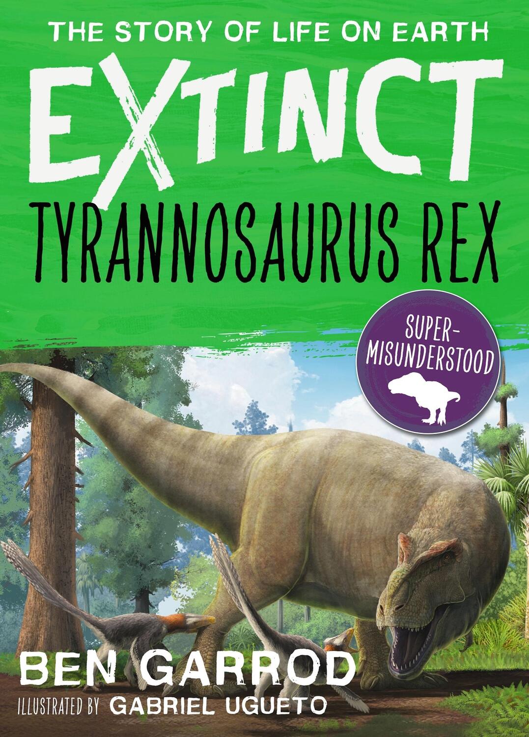 Cover: 9781838935399 | Tyrannosaurus Rex | Ben Garrod | Taschenbuch | Kartoniert / Broschiert