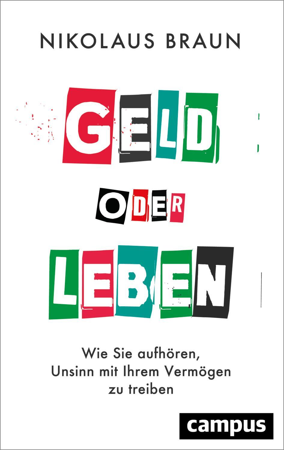 Cover: 9783593516905 | Geld oder Leben | Nikolaus Braun | Taschenbuch | 266 S. | Deutsch