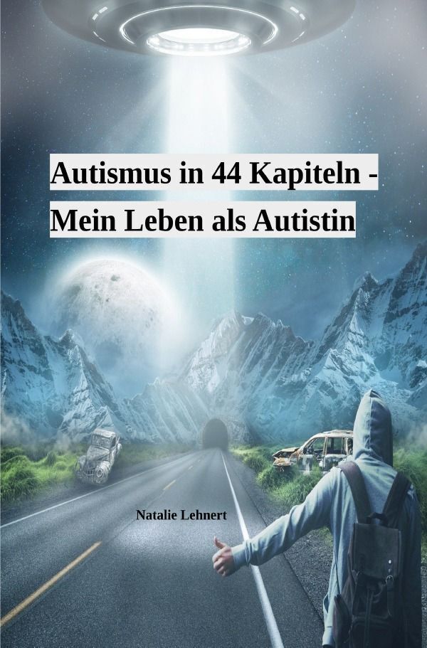 Cover: 9783758494390 | Autismus in 44 Kapiteln - Mein Leben als Autistin | DE | Lehnert