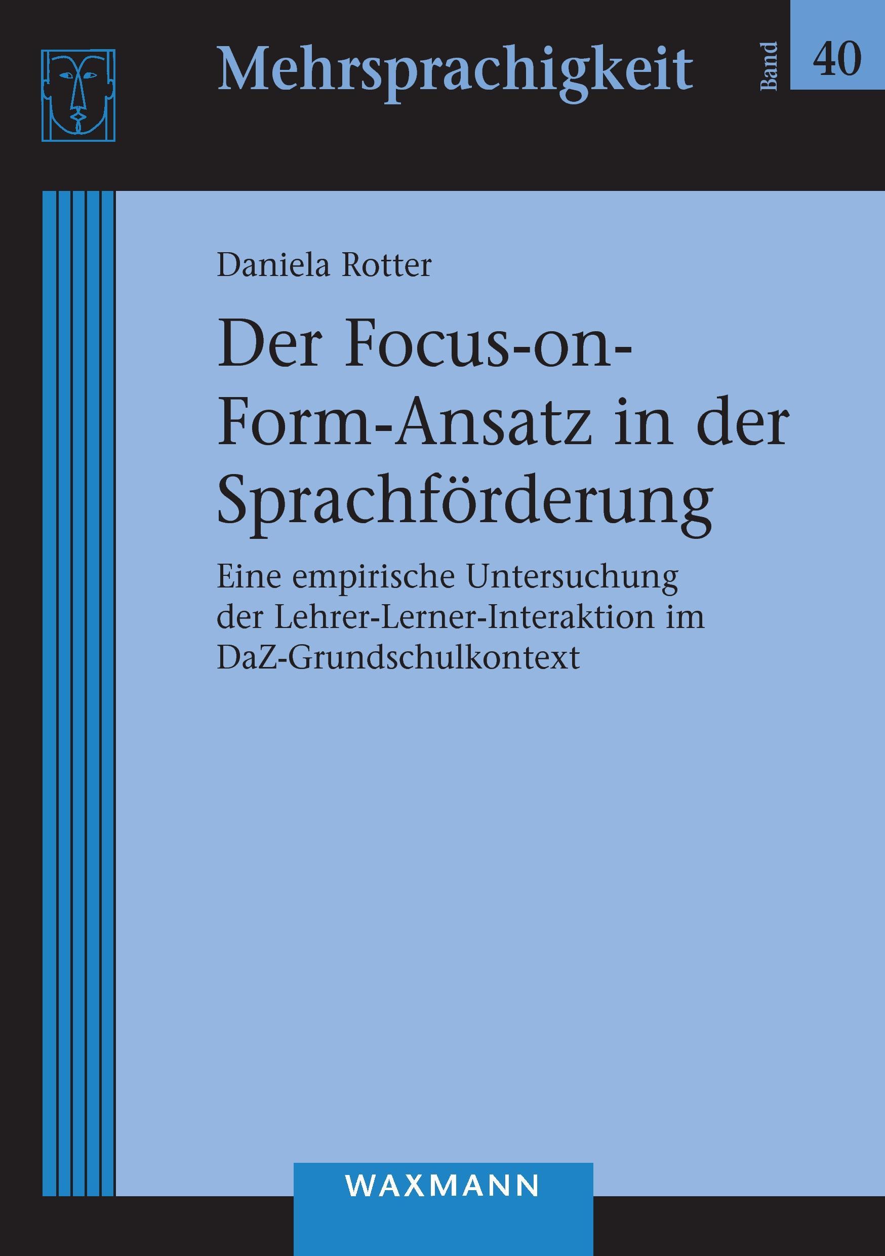 Cover: 9783830932536 | Der Focus-on-Form-Ansatz in der Sprachförderung | Daniela Rotter