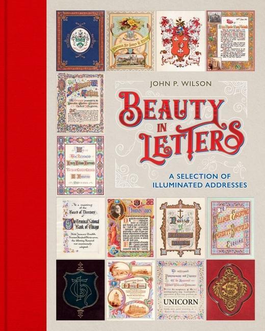 Cover: 9781913491376 | Beauty in Letters | A Selection of Illuminated Addresses | John Wilson