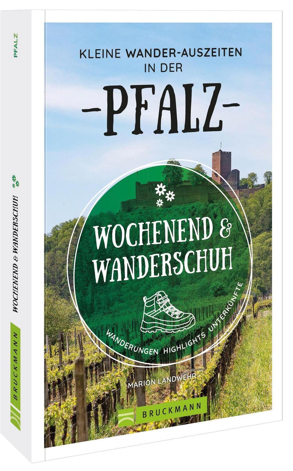 Cover: 9783734324130 | Wochenend und Wanderschuh - Kleine Wander-Auszeiten in der Pfalz