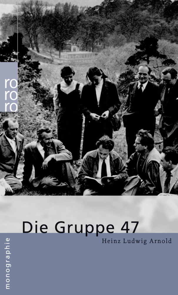 Cover: 9783499506673 | Die Gruppe 47 | Heinz Ludwig Arnold | Taschenbuch | 160 S. | Deutsch