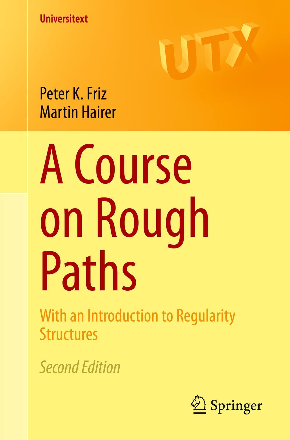 Cover: 9783030415556 | A Course on Rough Paths | Martin Hairer (u. a.) | Taschenbuch | 2020