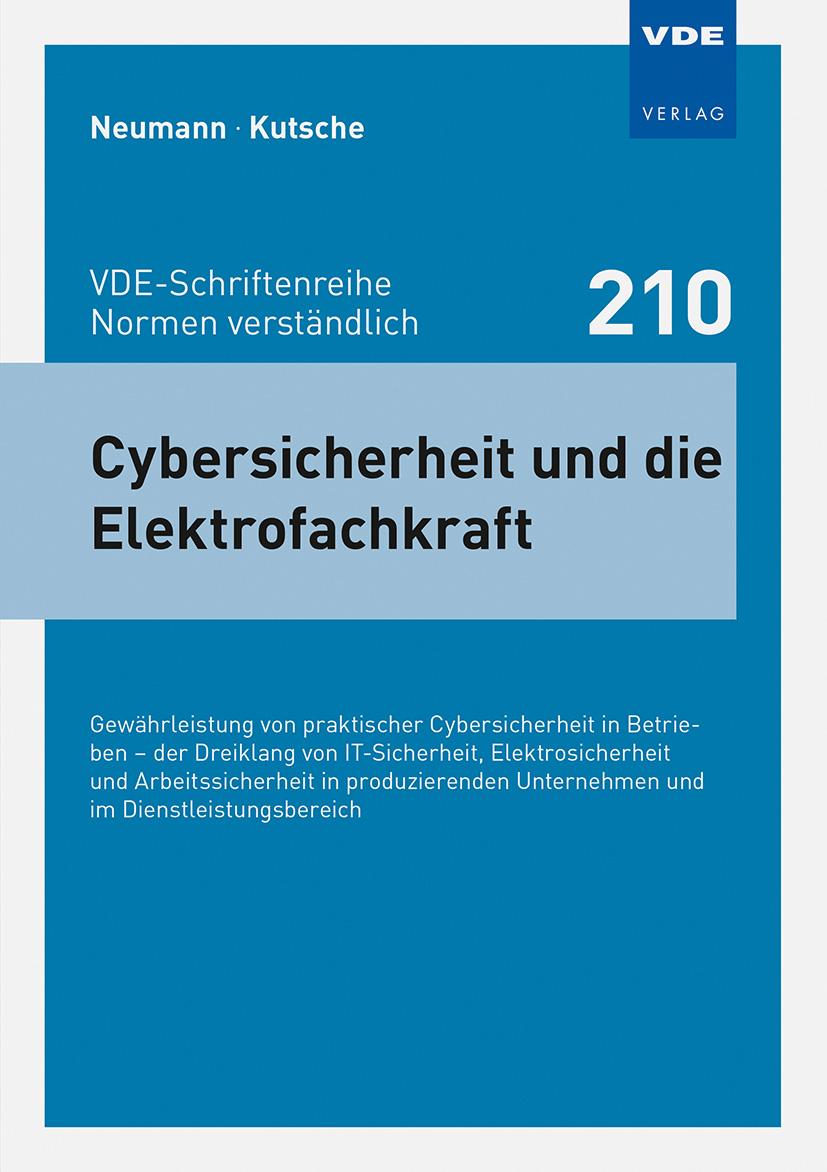 Bild: 9783800763863 | Cybersicherheit und die Elektrofachkraft | Thorsten Neumann (u. a.)