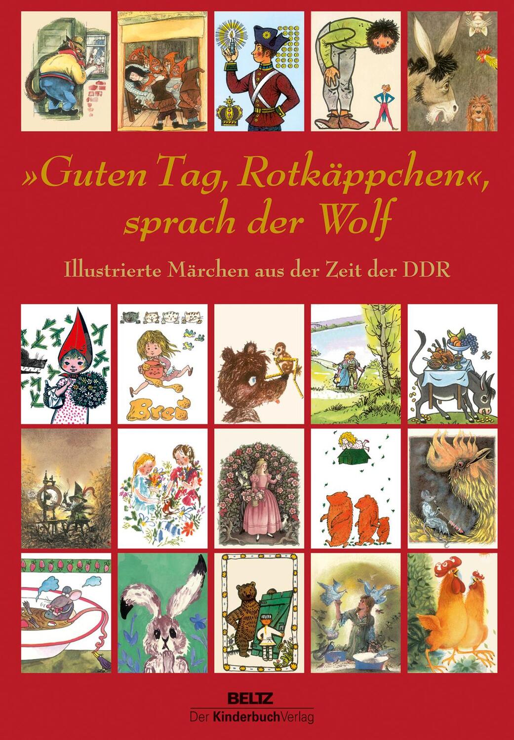 Cover: 9783407772015 | »Guten Tag, Rotkäppchen«, sprach der Wolf | Buch | Deutsch | 2016