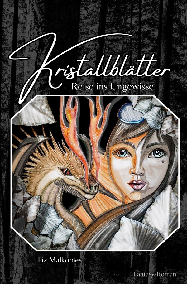 Cover: 9783758464034 | Kristallblätter | Reise ins Ungewisse | Liz Malkomes | Taschenbuch