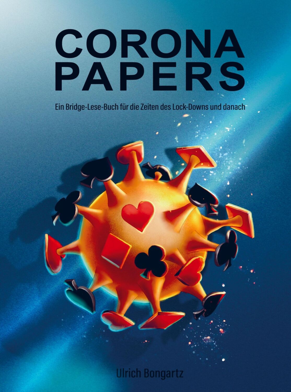 Cover: 9789403653754 | Corona-Papers | Ulrich Bongartz | Taschenbuch | Paperback | 320 S.