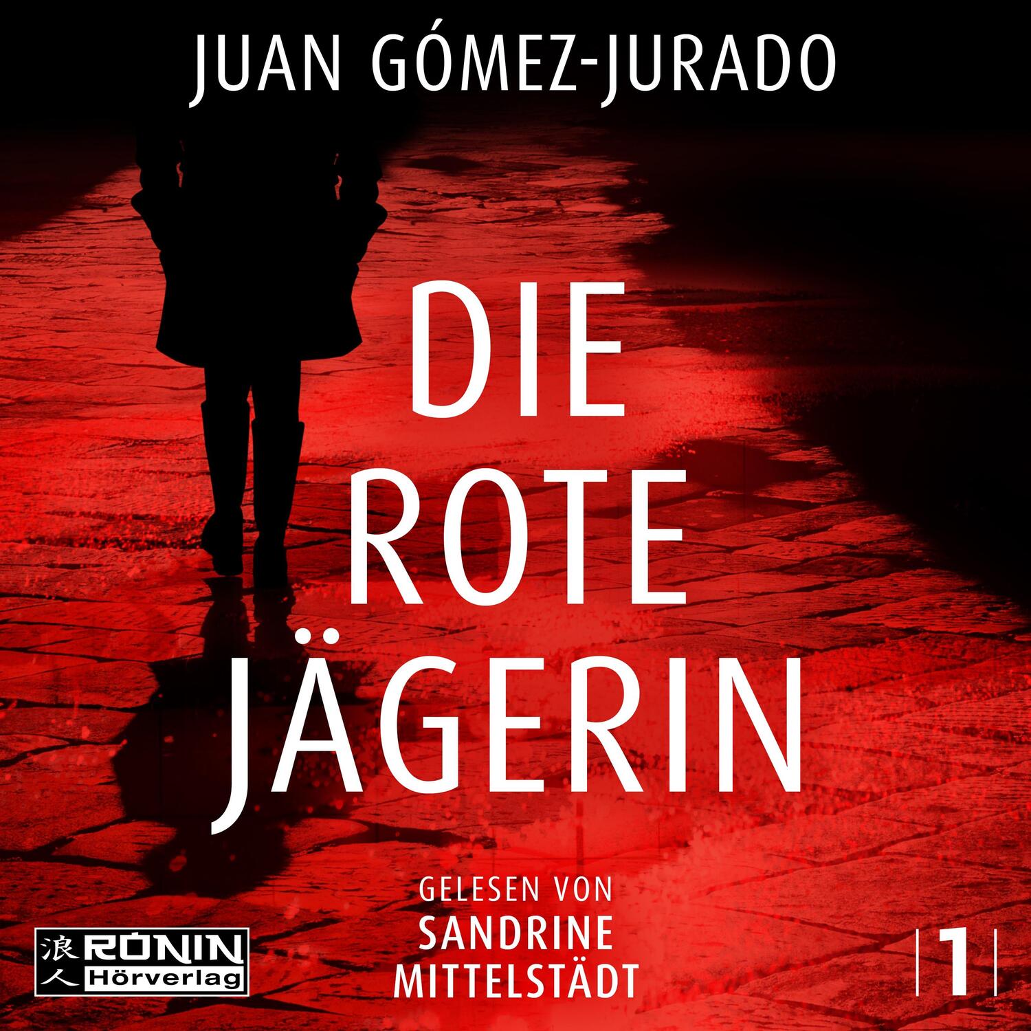 Cover: 9783961543311 | Die rote Jägerin | Juan Gómez-Jurado | MP3 | Antonia Scott | Jewelcase