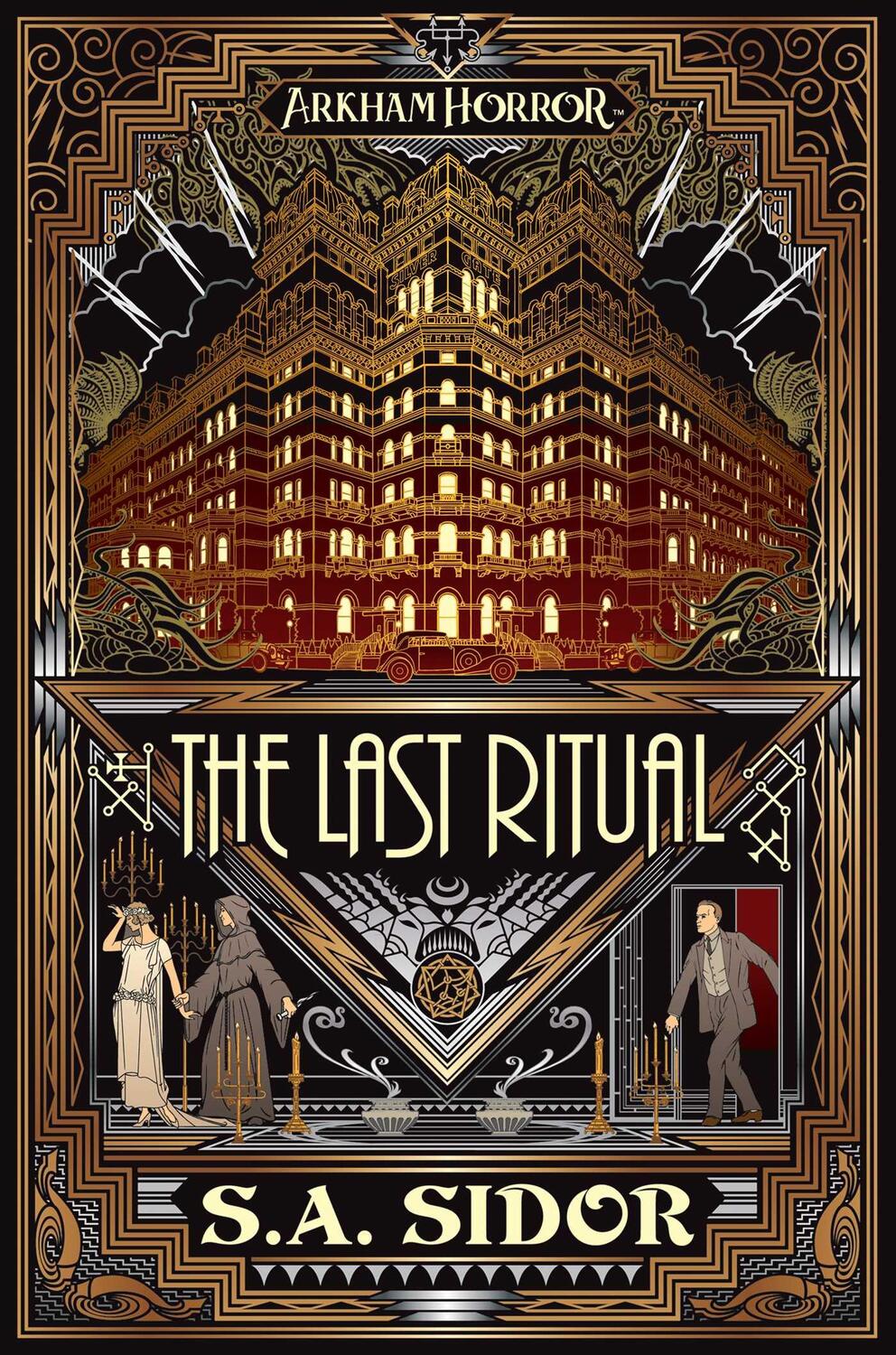 Cover: 9781839080135 | The Last Ritual | An Arkham Horror Novel | S A Sidor | Taschenbuch