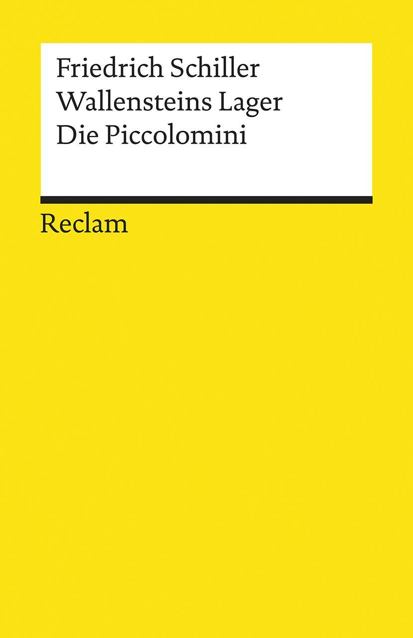 Cover: 9783150194683 | Wallensteins Lager. Die Piccolomini | Ein dramatisches Gedicht | Buch