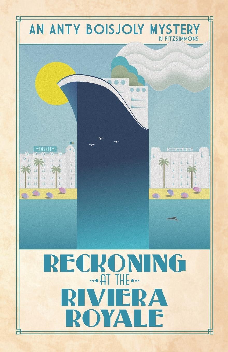 Cover: 9782958039257 | Reckoning at the Riviera Royale | Pj Fitzsimmons | Taschenbuch | 2022