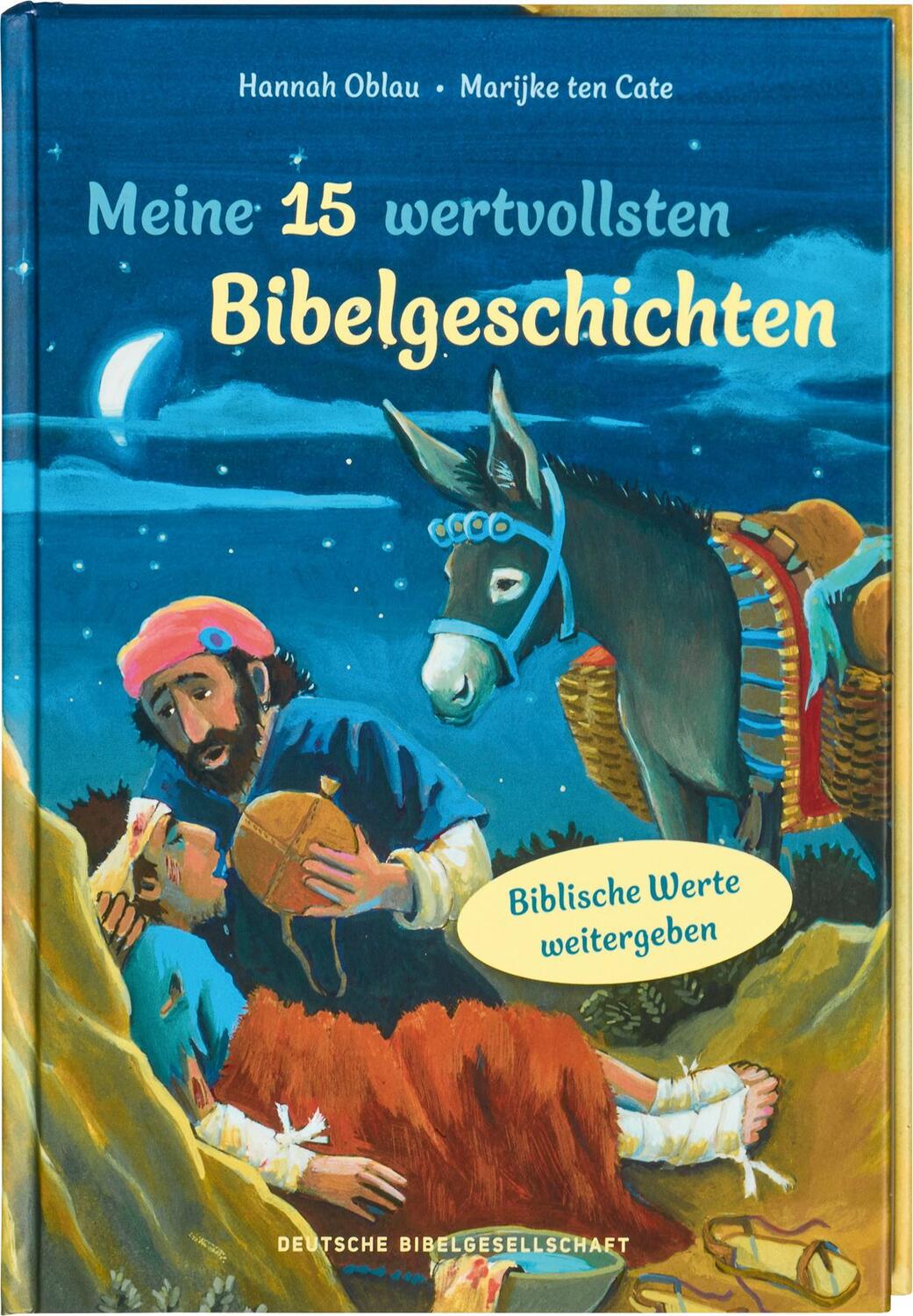 Cover: 9783438047670 | Meine 15 wertvollsten Bibelgeschichten. Liebevoll illustriertes...