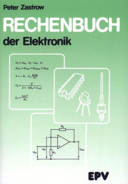 Cover: 9783947167272 | Rechenbuch der Elektronik | Peter Zastrow | Taschenbuch | Deutsch