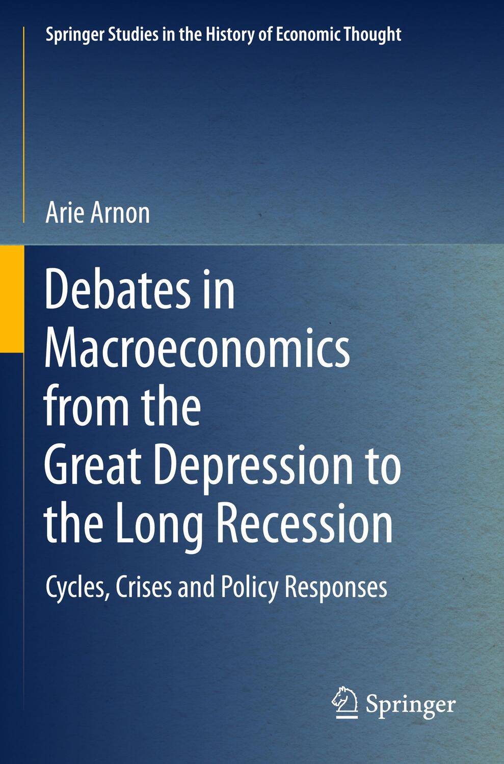 Cover: 9783030977054 | Debates in Macroeconomics from the Great Depression to the Long...