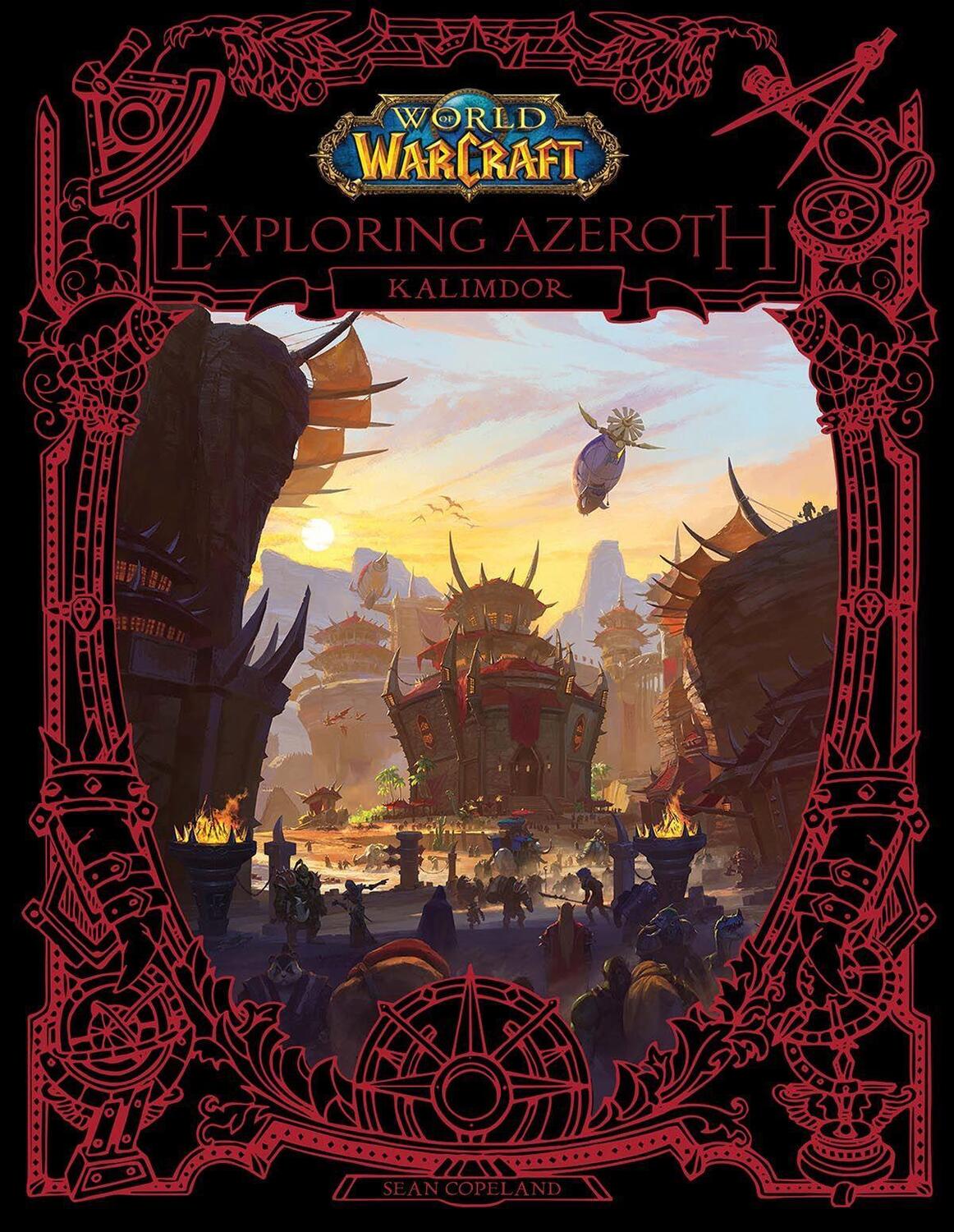 Cover: 9781950366613 | World of Warcraft: Exploring Azeroth: Kalimdor | Sean Copeland | Buch