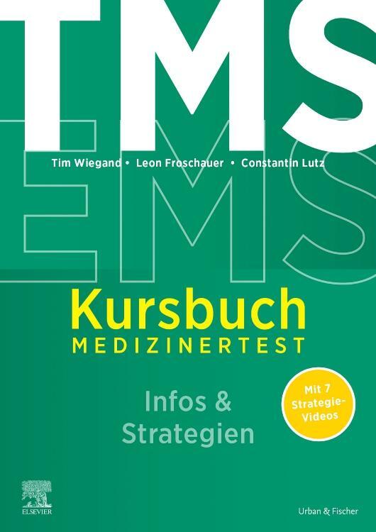 Cover: 9783437443091 | TMS und EMS - inklusive Strategievideos | Kursbuch Medizinertest