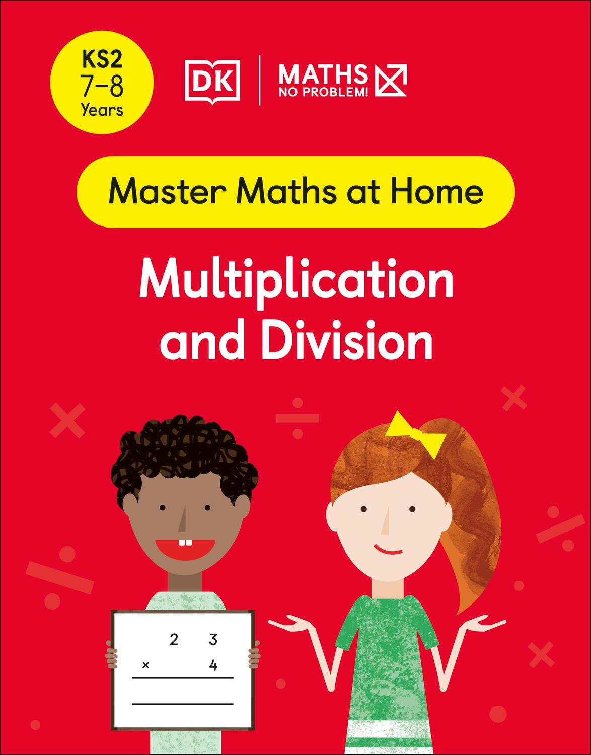 Cover: 9780241539255 | Maths - No Problem! Multiplication and Division, Ages 7-8 (Key...