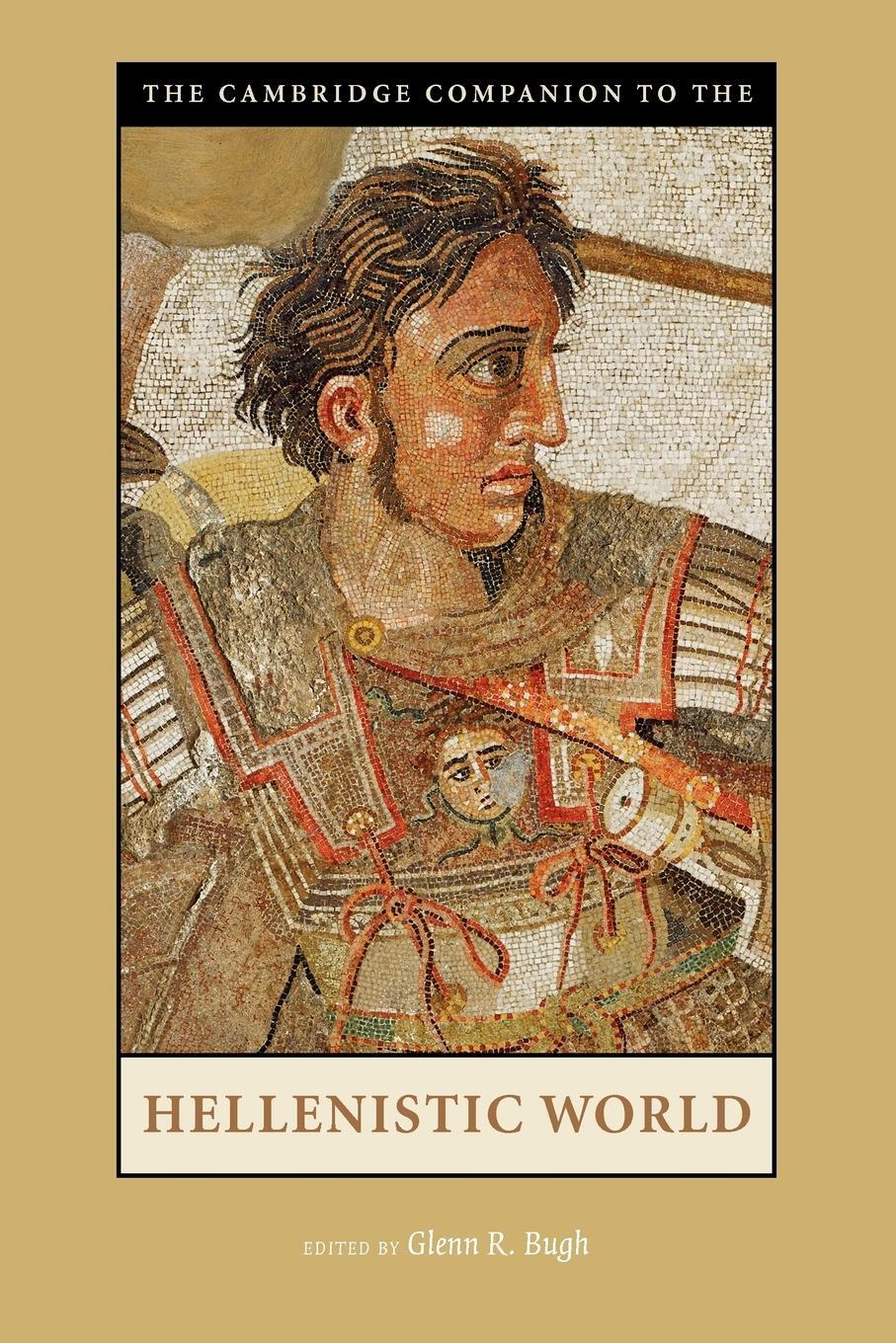 Cover: 9780521535700 | The Cambridge Companion to the Hellenistic World | Glenn Bugh | Buch