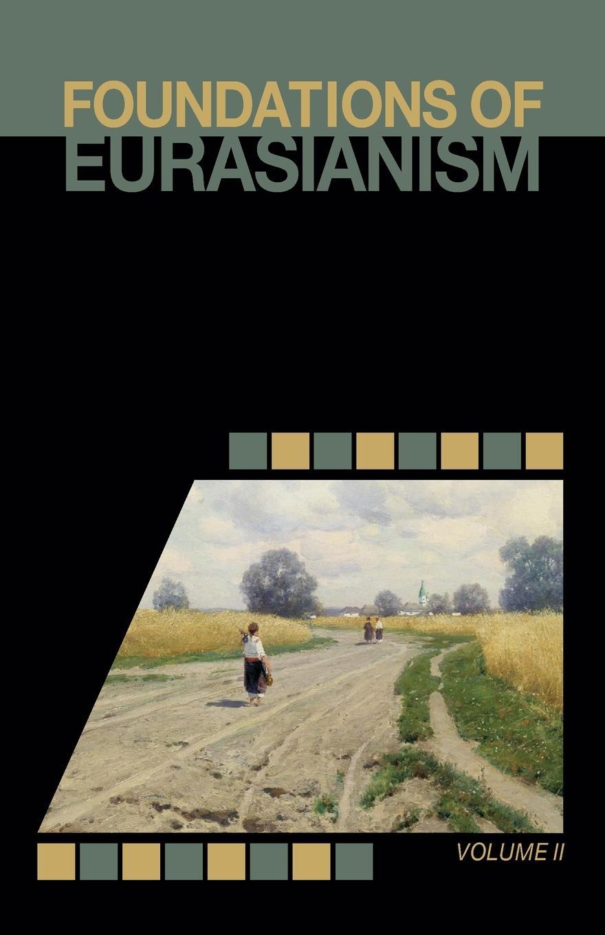 Cover: 9781952671227 | Foundations of Eurasianism | Volume II | John Stachelski | Taschenbuch