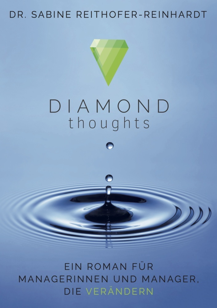 Cover: 9783981825060 | Diamond Thoughts | Sabine Reithofer-Reinhardt | Buch | 2020