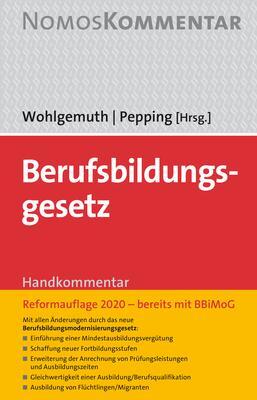 Cover: 9783848749942 | Berufsbildungsgesetz | Handkommentar | Hans Hermann Wohlgemuth (u. a.)