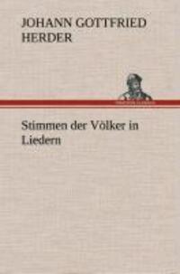 Cover: 9783849534578 | Stimmen der Völker in Liedern | Johann Gottfried Herder | Buch | 2013
