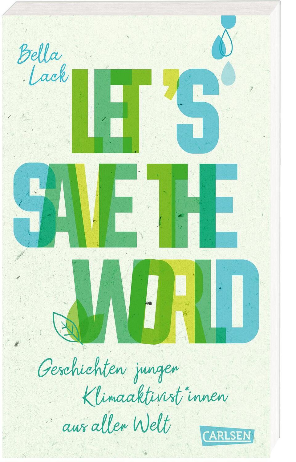 Cover: 9783551585318 | Let's Save the World - Geschichten junger Klimaaktivist*innen aus...