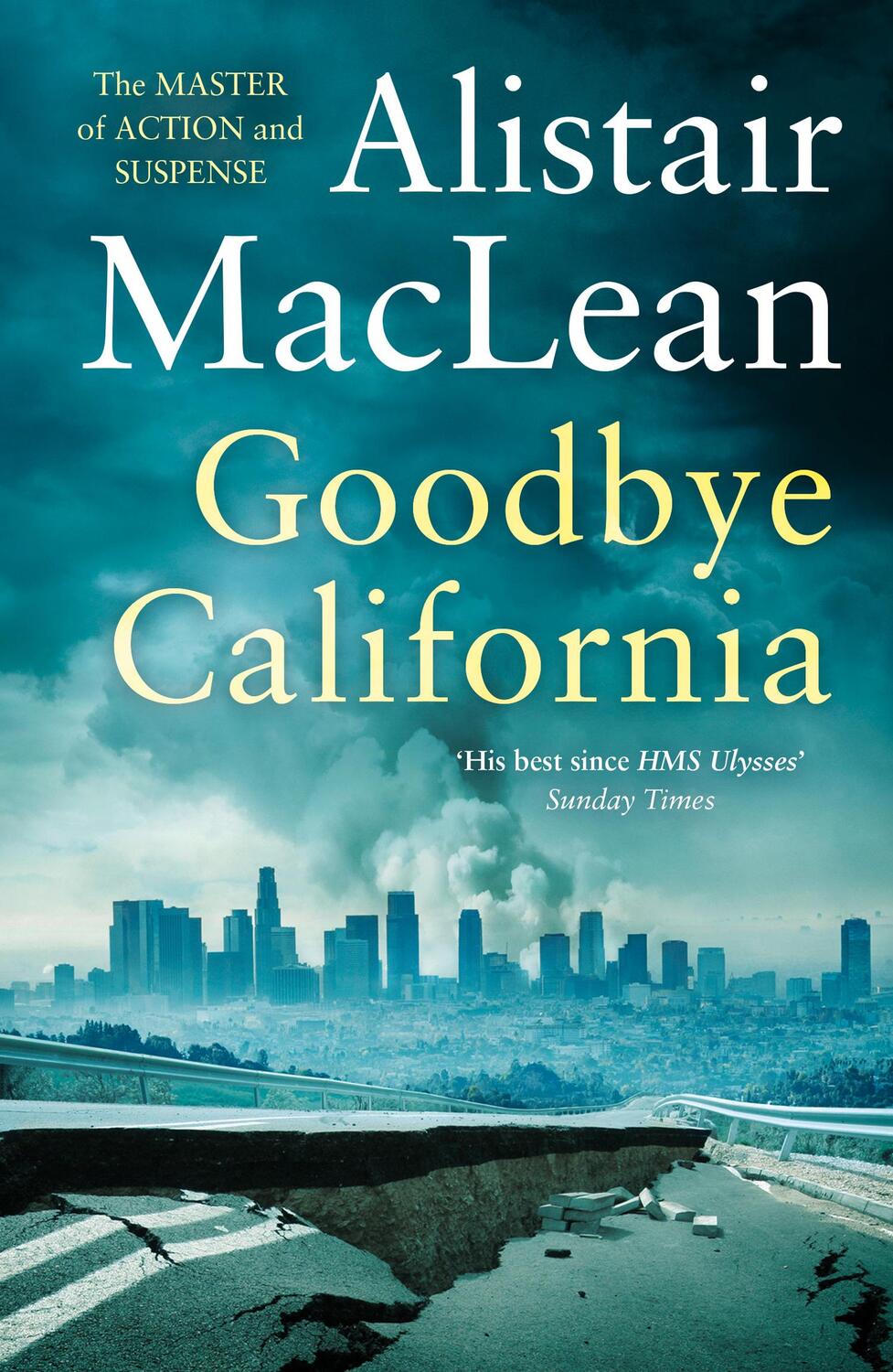 Cover: 9780008337476 | Goodbye California | Alistair MacLean | Taschenbuch | Englisch | 2020