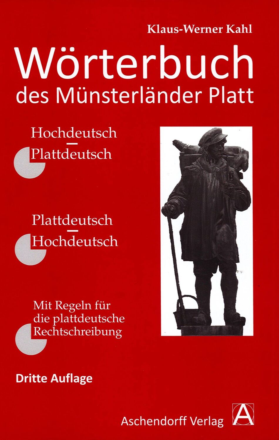 Cover: 9783402064474 | Wörterbuch des Münsterländer Platt | Klaus-Werner Kahl | Buch | 513 S.