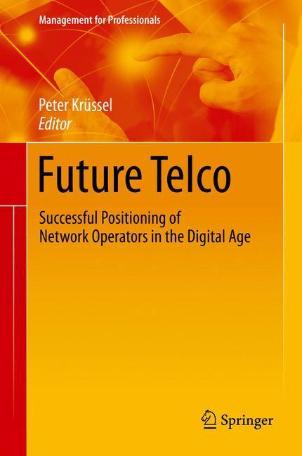 Cover: 9783319777238 | Future Telco | Peter Krüssel | Buch | Management for Professionals