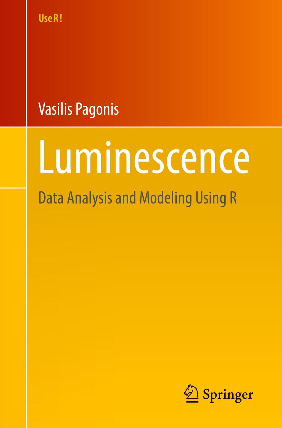 Cover: 9783030673109 | Luminescence | Data Analysis and Modeling Using R | Vasilis Pagonis