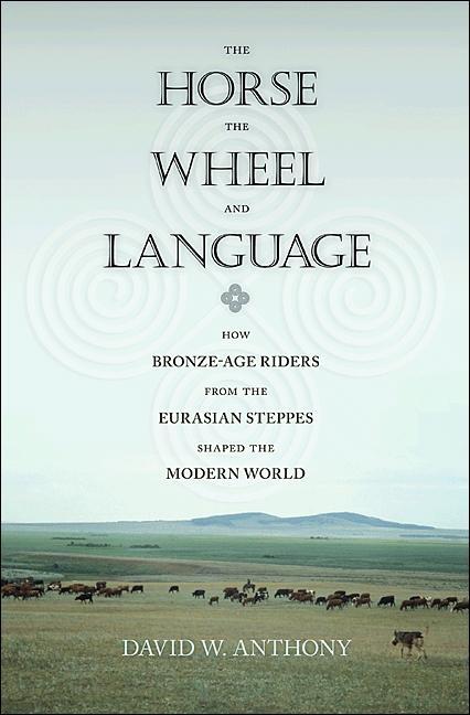 Cover: 9780691148182 | Horse, the Wheel, and Language | David W. Anthony | Taschenbuch | 2011