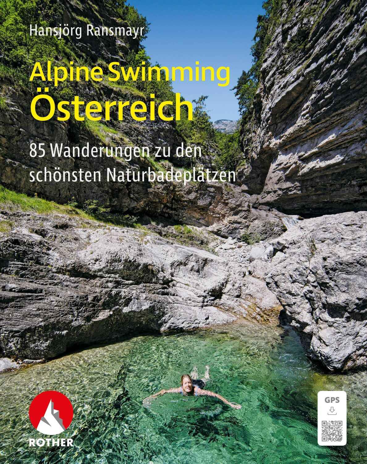 Cover: 9783763334186 | Alpine Swimming Österreich | Hansjörg Ransmayr | Taschenbuch | 208 S.