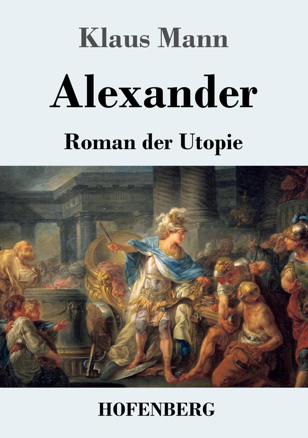 Cover: 9783743745551 | Alexander | Roman der Utopie | Klaus Mann | Taschenbuch | Paperback