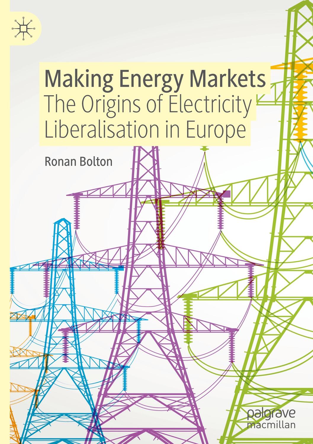 Cover: 9783030900748 | Making Energy Markets | Ronan Bolton | Buch | Englisch