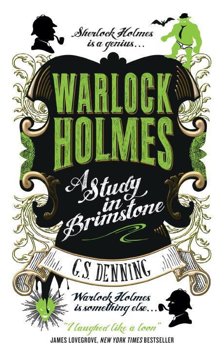 Cover: 9781783299713 | Warlock Holmes - A Study in Brimstone | A Study in Brimstone | Denning