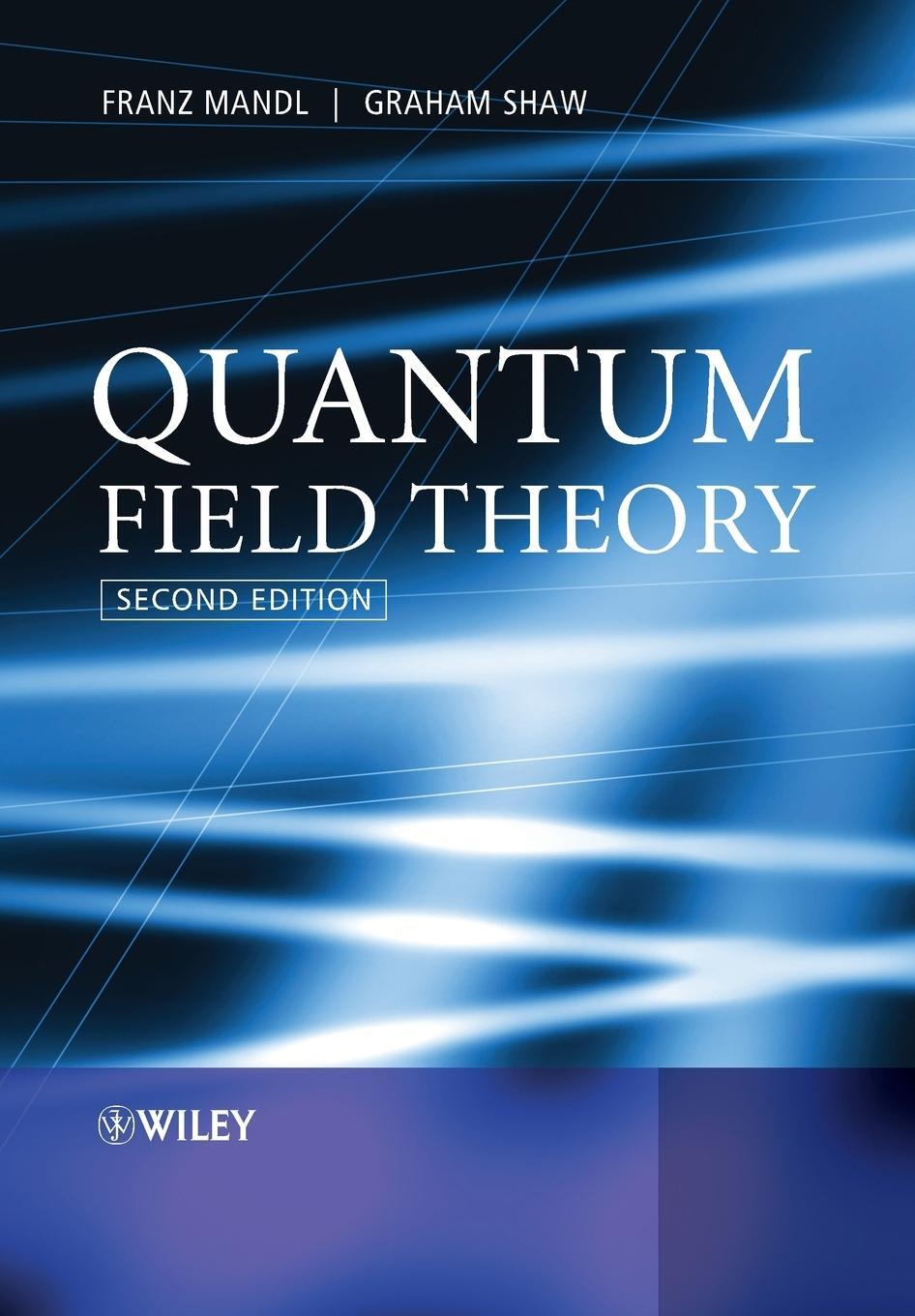 Cover: 9780471496847 | Quantum Field Theory | Franz Mandl (u. a.) | Taschenbuch | XII | 2010