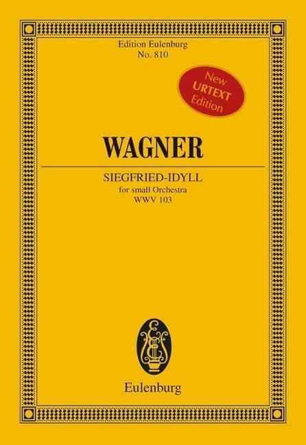 Cover: 9783795771041 | SIEGFRIED IDYLL WWV 103 | Richard Wagner | Buch | 36 S. | Deutsch