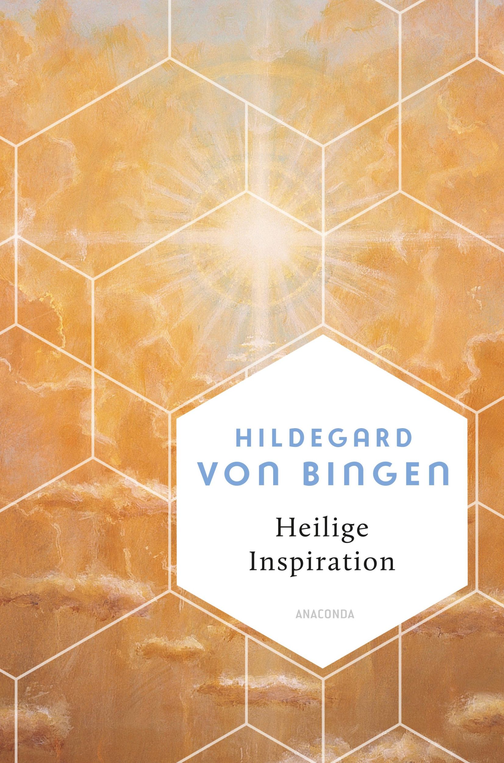 Cover: 9783730613580 | Heilige Inspiration - Die wichtigsten Texte der großen Mystikerin...