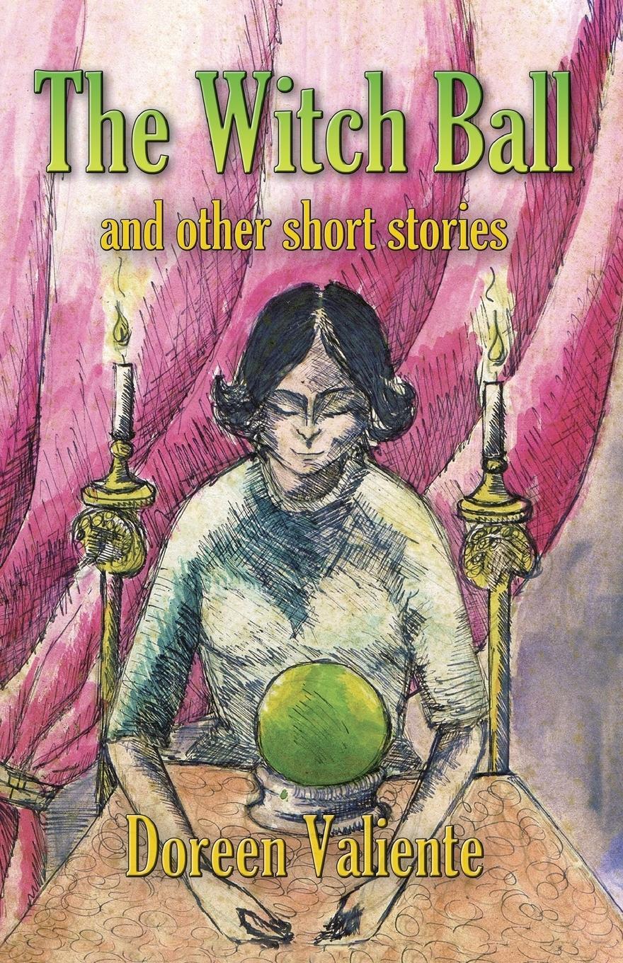 Cover: 9780992843090 | The Witch Ball and Other Short Stories | Doreen Valiente | Taschenbuch