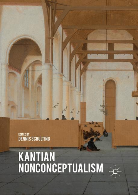 Cover: 9781349710225 | Kantian Nonconceptualism | Dennis Schulting | Taschenbuch | Paperback