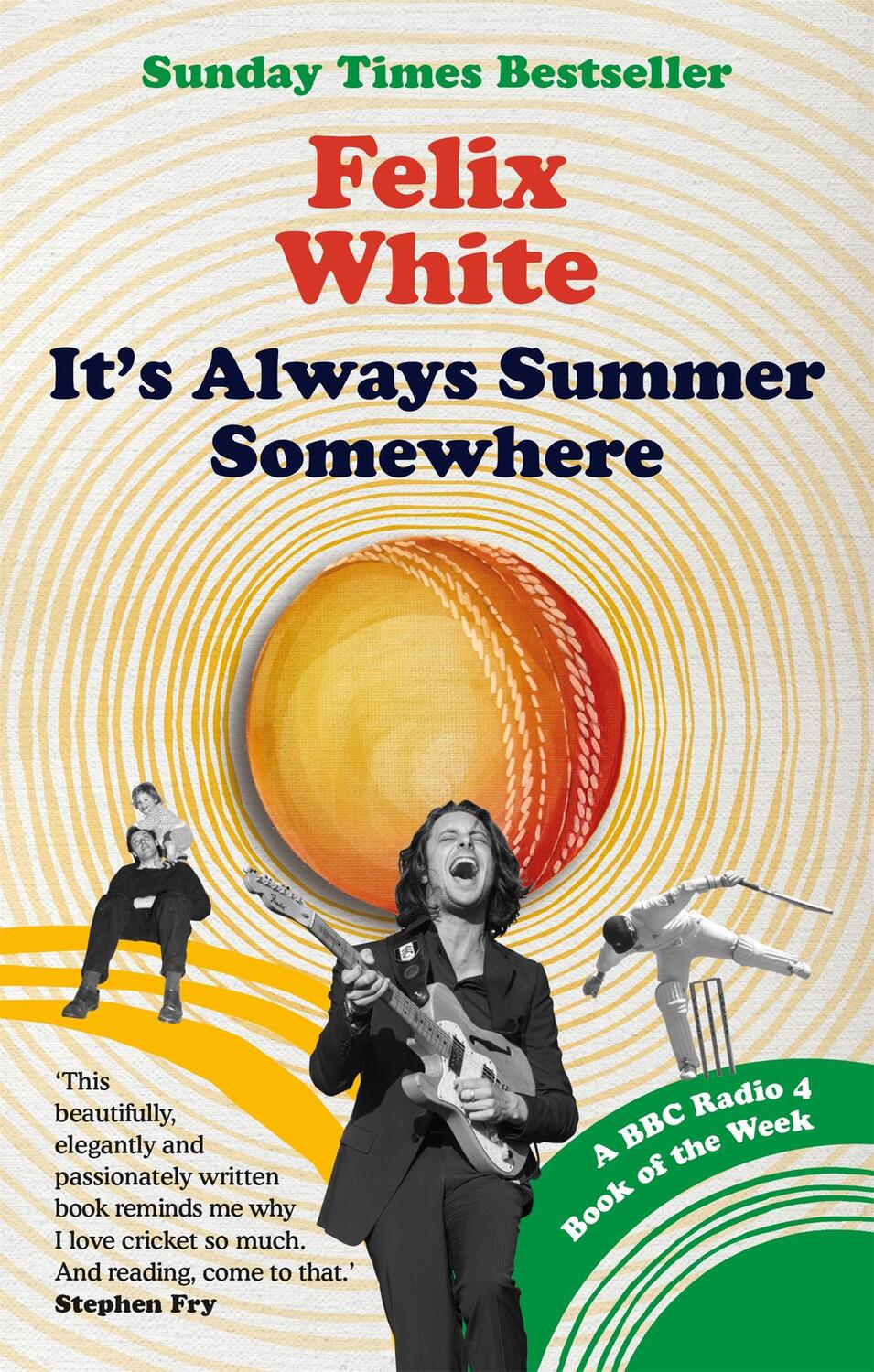 Cover: 9781788403658 | It's Always Summer Somewhere | Felix White | Taschenbuch | Englisch