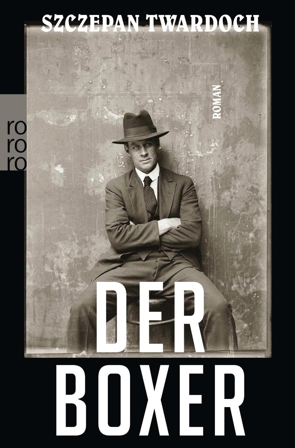 Cover: 9783499291470 | Der Boxer | Szczepan Twardoch | Taschenbuch | Deutsch | 2019
