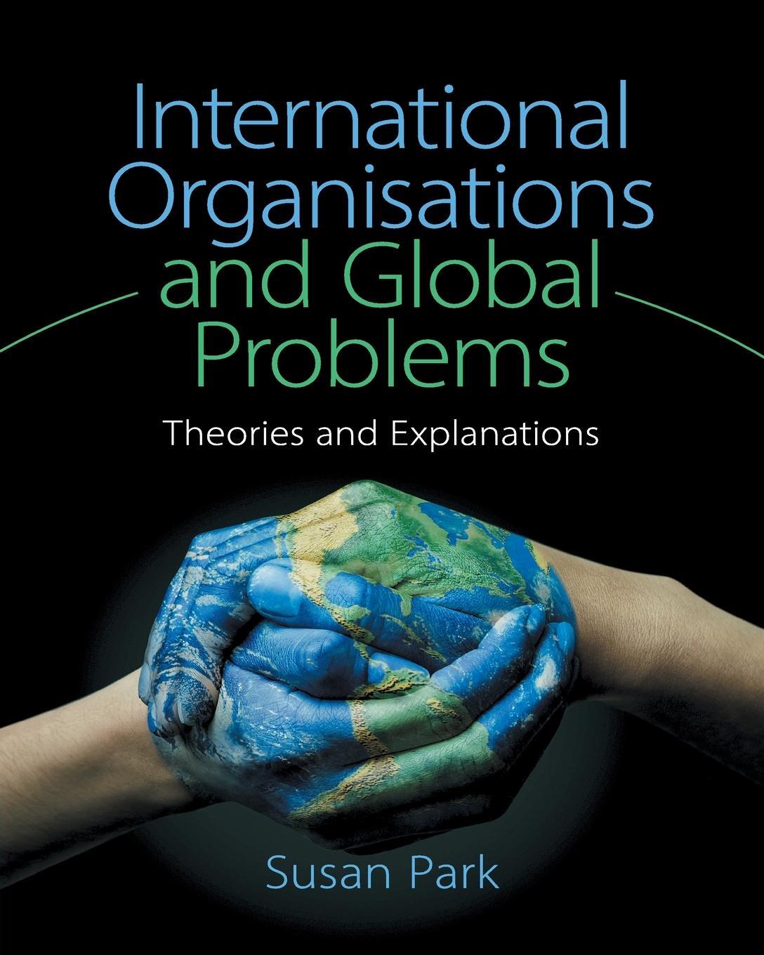 Cover: 9781107434226 | International Organisations and Global Problems | Susan Park | Buch