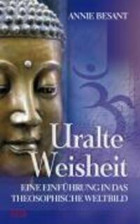 Cover: 9783894273217 | Uralte Weisheit | Annie Besant | Buch | CCLXXXVIII | Deutsch | 2006