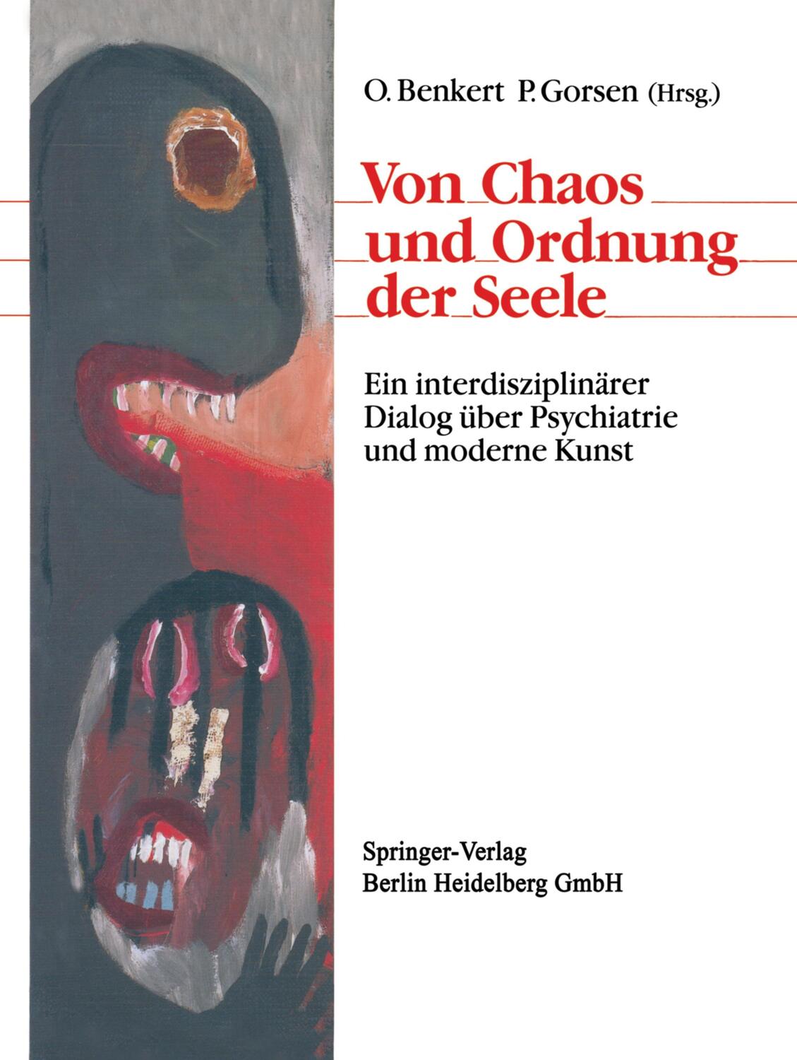 Cover: 9783540519195 | Von Chaos und Ordnung der Seele | Otto Benkert (u. a.) | Taschenbuch