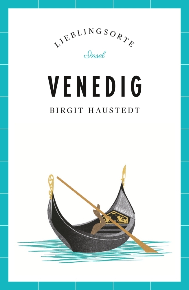 Cover: 9783458362661 | Venedig - Lieblingsorte | Birgit Haustedt | Taschenbuch | Deutsch