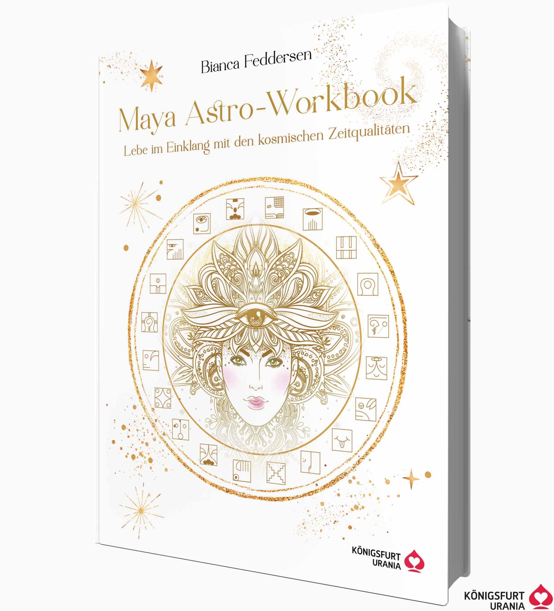 Cover: 9783868268119 | Maya-Astro-Workbook - Lebe im Einklang mit den kosmischen...